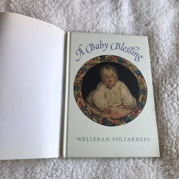 A Baby Blessing by Welleran Poltarnees (1995 Hardcover) Good Dust Jacket - Picture 8 of 10
